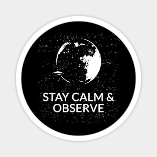 Stay calm and observe Magnet